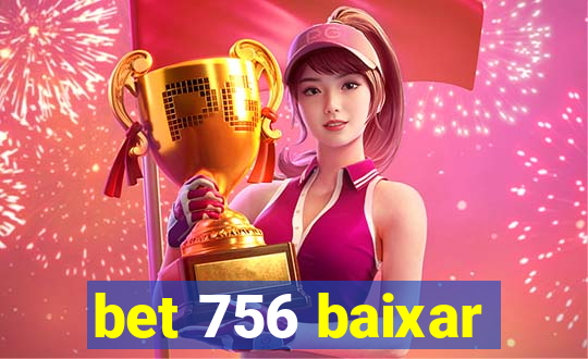 bet 756 baixar